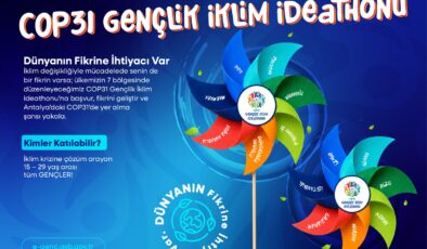 Bakan Bak’tan Gençlere Çağrı: COP31 Gençlik İklim Ideathonu Başvuruları Başladı